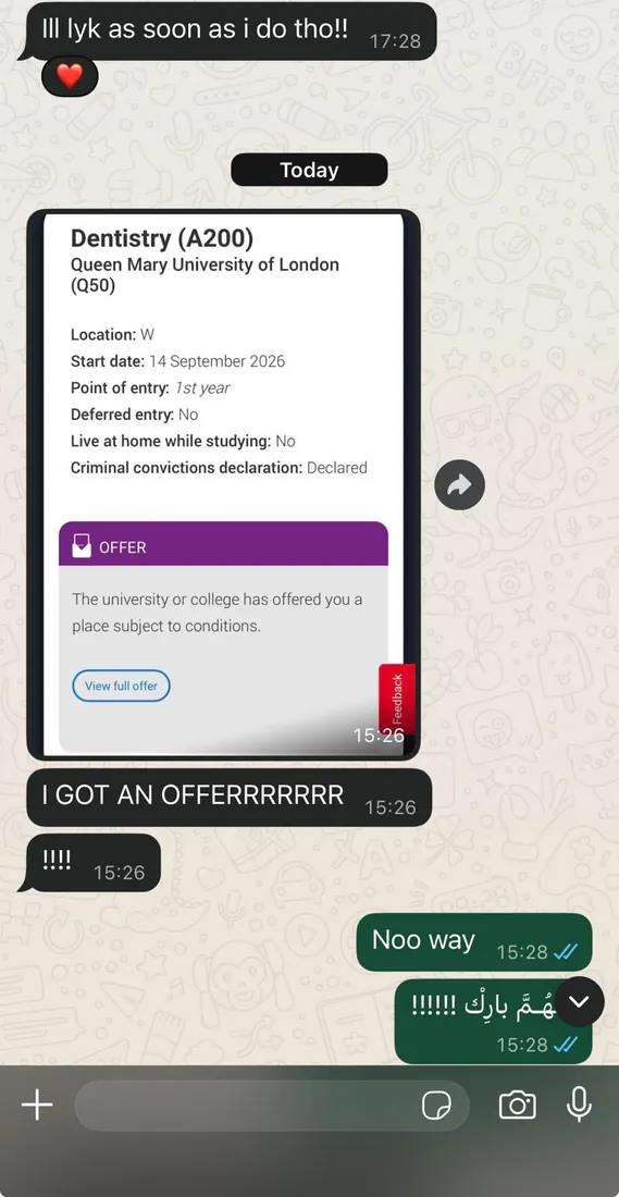 Student message: "I GOT AN OFFERRRRRR!!!!" — moments after a Dentistry offer from QMUL came through.