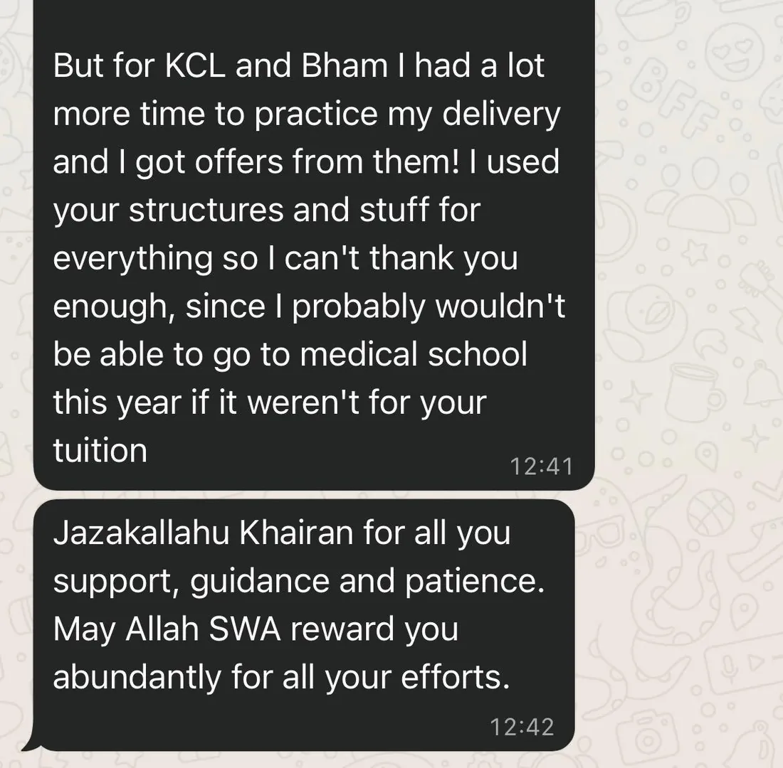 Student message: "I used your structures and stuff for everything… I probably wouldn't be able to go to medical school this year if it weren't for your tuition." — KCL & Birmingham offers.