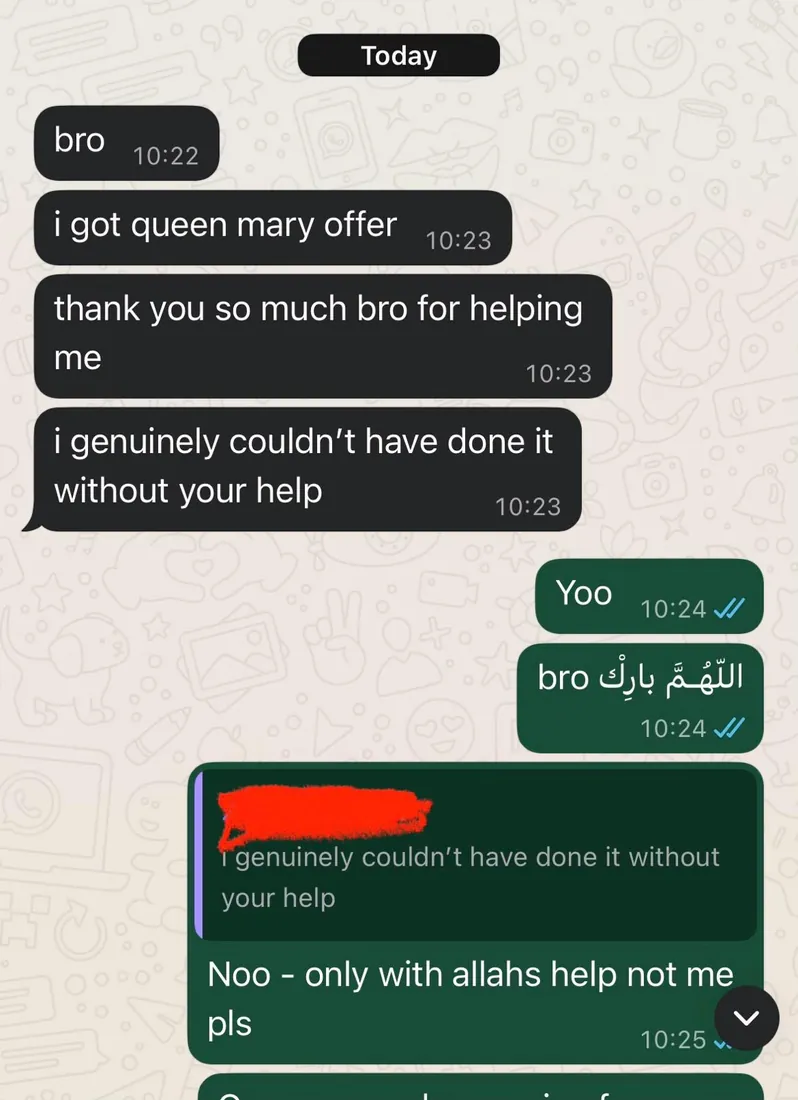 Student message: "i got queen mary offer… i genuinely couldn't have done it without your help."