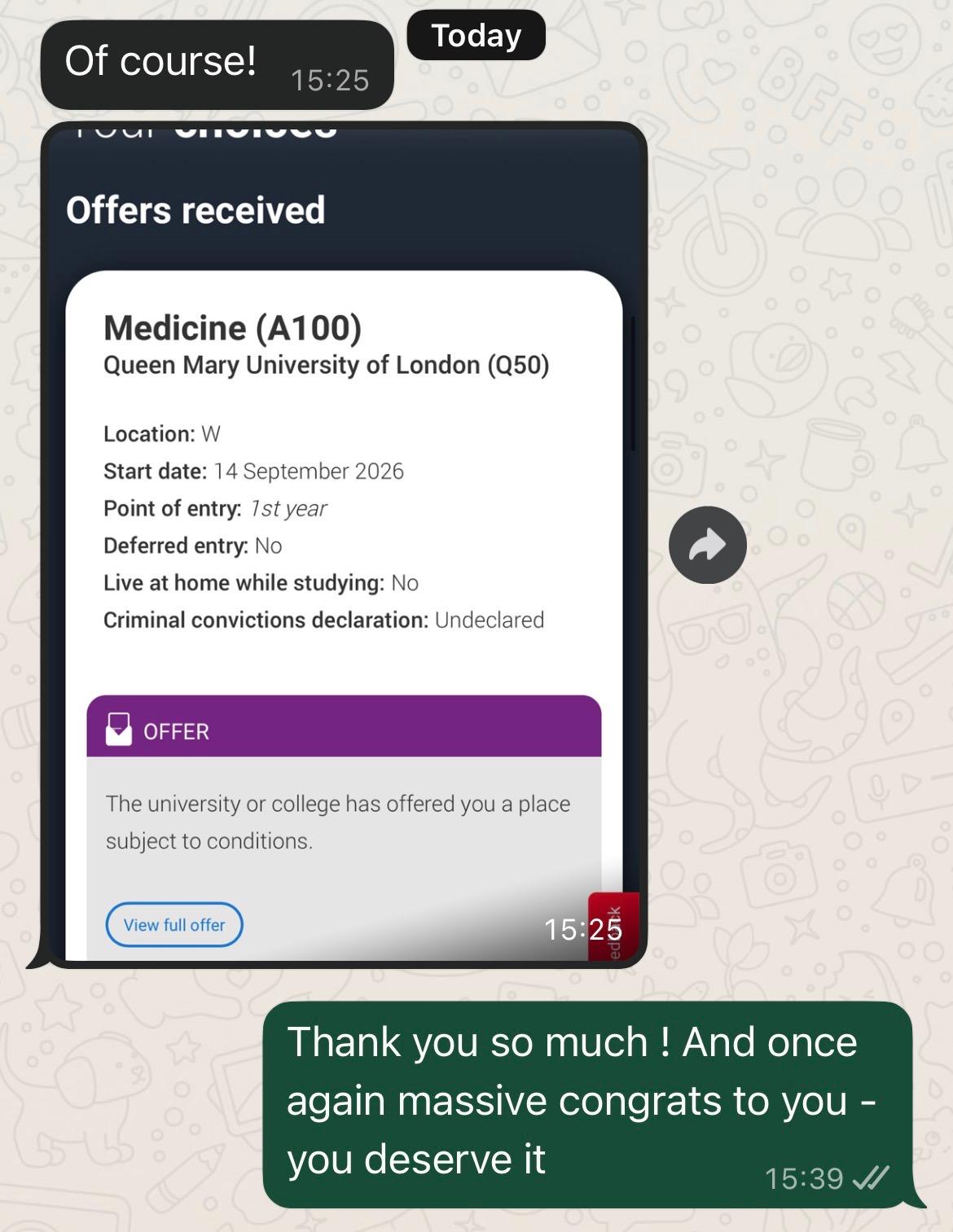 "Thank you so much! And once again massive congrats to you — you deserve it." QMUL Medicine offer.